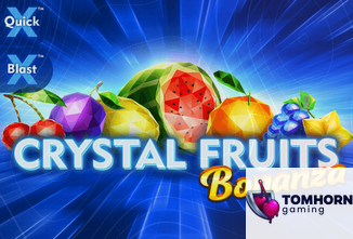 Crystal Fruits Bonanza